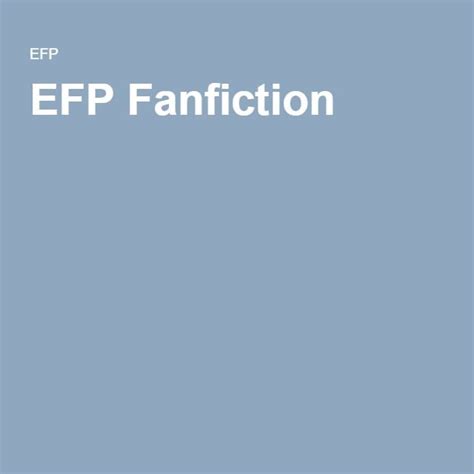 efp fanfiction|EFP Fanfiction.